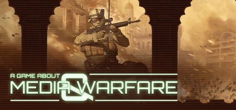 Steam cover for A Game About Media & Warfare.