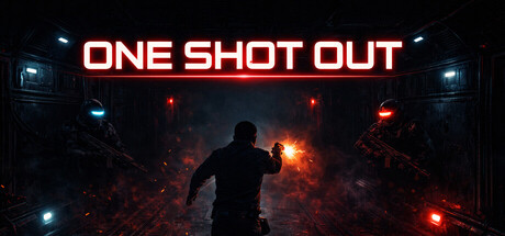 ONE SHOT OUT