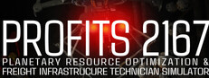 PROFITS 2167: Planetary Resource Optimization & Freight Infrastructure Technician Simulator