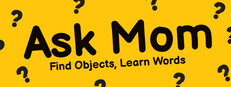 Ask Mom: Find Objects, Learn Words