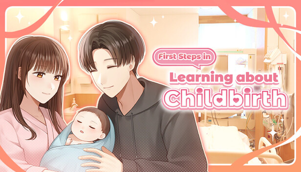 First Steps in Learning about Childbirth