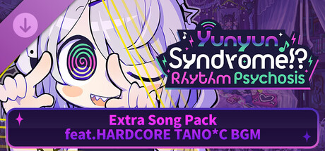 Yunyun Syndrome!? Rhythm Psychosis - Extra Pack feat. HARDCORE TANO*C BGM Banner