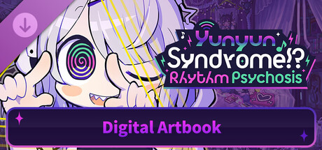Yunyun Syndrome!? Rhythm Psychosis - Digital Artbook Banner