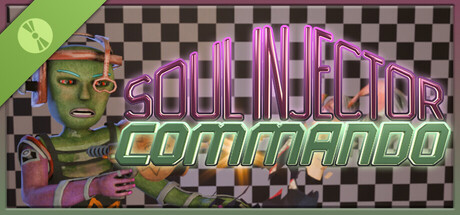 Soul Injector Commando Demo