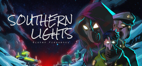 Southern Lights: Broken Frequency