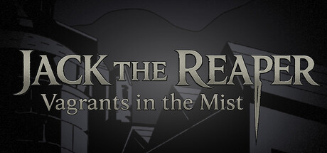 Jack The Reaper : Vagrants in the Mist