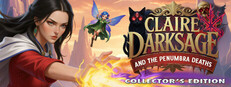 Claire Darksage and the Penumbra Deaths Collector's Edition