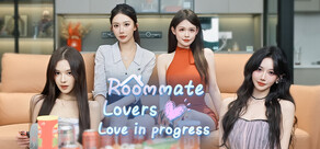 Roommate Lover: Love in Progress