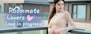 Roommate Lover: Love in Progress