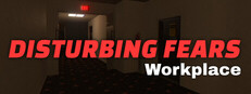 DISTURBING FEARS - Workplace cover