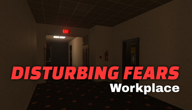 DISTURBING FEARS - Workplace
