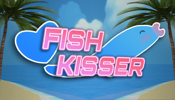 FISH KISSER