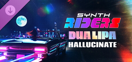 Synth Riders: Dua Lipa - "Hallucinate"