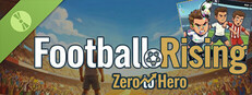 Football Rising:Zero to Hero Demo