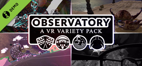 Observatory: A VR Variety Pack Demo cover art