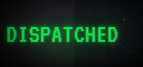 DISPATCHED