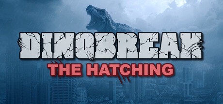Dinobreak: The Hatching