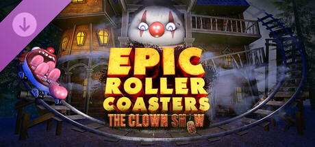Epic Roller Coasters — The Clown Show