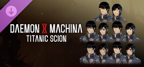 Daemon X Machina: Titanic Scion - Ultimate Avatar Customization Pack