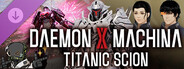 DLC: Daemon X Machina: Titanic Scion - Mega DLC Collection