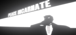 Peace Incarnate