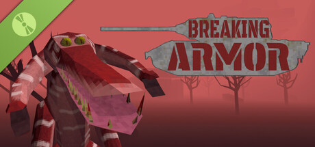 Breaking Armor Demo