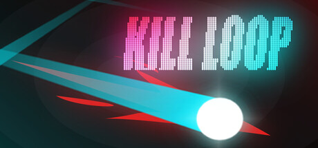 KILL LOOP