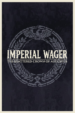 Imperial Wager: The Shattered Crown of Augustus cover art