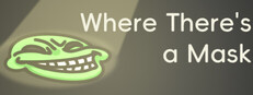 Where There's a Mask cover
