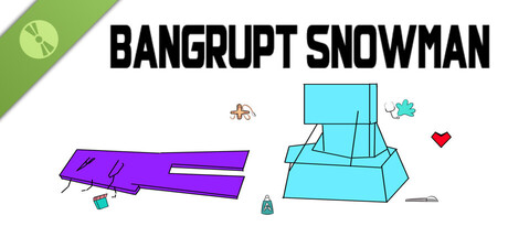 Bangrupt Snowman Demo