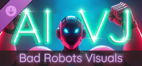 AI-VJ - Bad Robots Visuals