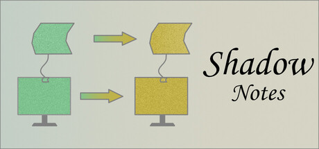 Shadow Notes
