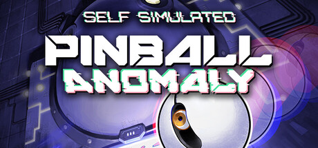 Self Simulated: Pinball Anomaly — Steam game cover