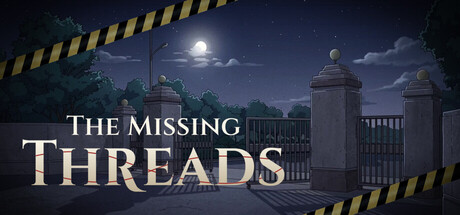 The Missing Threads Playtest