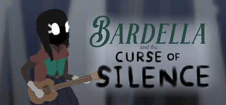 Bardella and the Curse of Silence