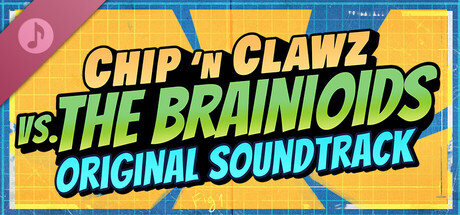 Chip ‘n Clawz vs. The Brainioids Soundtrack banner image