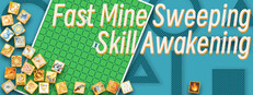 Fast Mine Sweeping: Skill Awakening