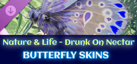 Butterfly Skins - Drunk On Nectar banner image