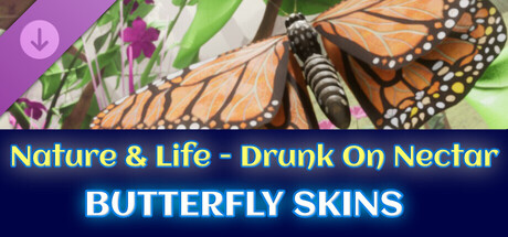 Butterfly Skins - Drunk On Nectar