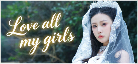Love All My Girls — Steam game cover
