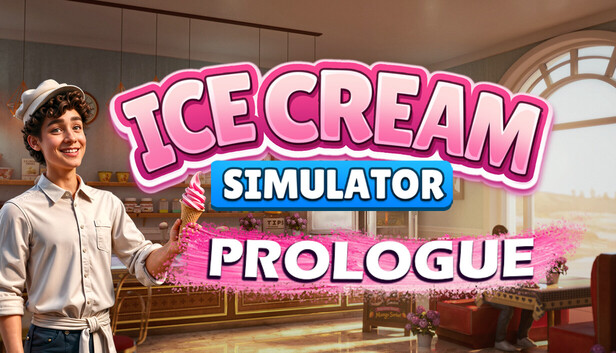 Ice Cream Simulator - Prologue