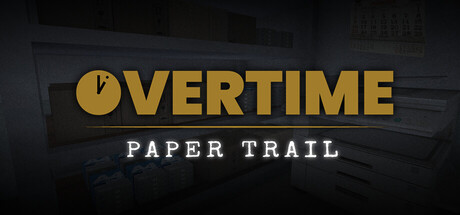 Overtime : Paper Trail