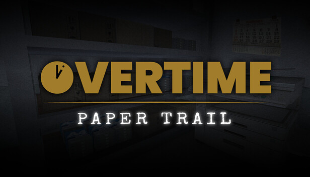 Overtime : Paper Trail