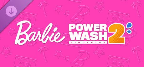 PowerWash Simulator 2 - Barbie™ Pack
