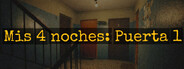 Mis 4 noches: Puerta 1