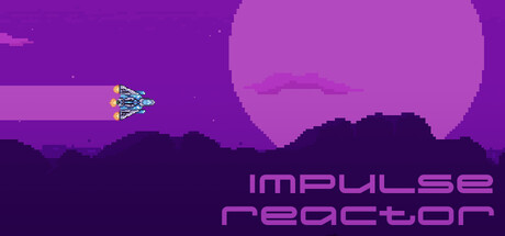 Impulse Reactor