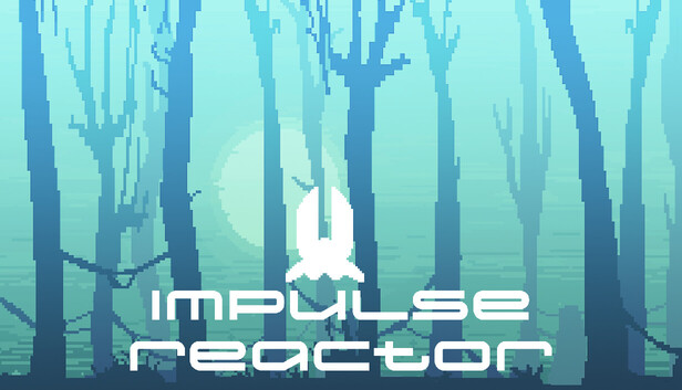 Impulse Reactor