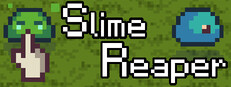 Slime Reaper