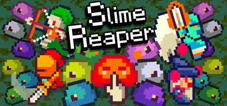 Slime Reaper