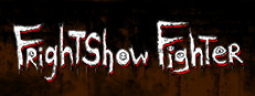 FrightShow Fighter